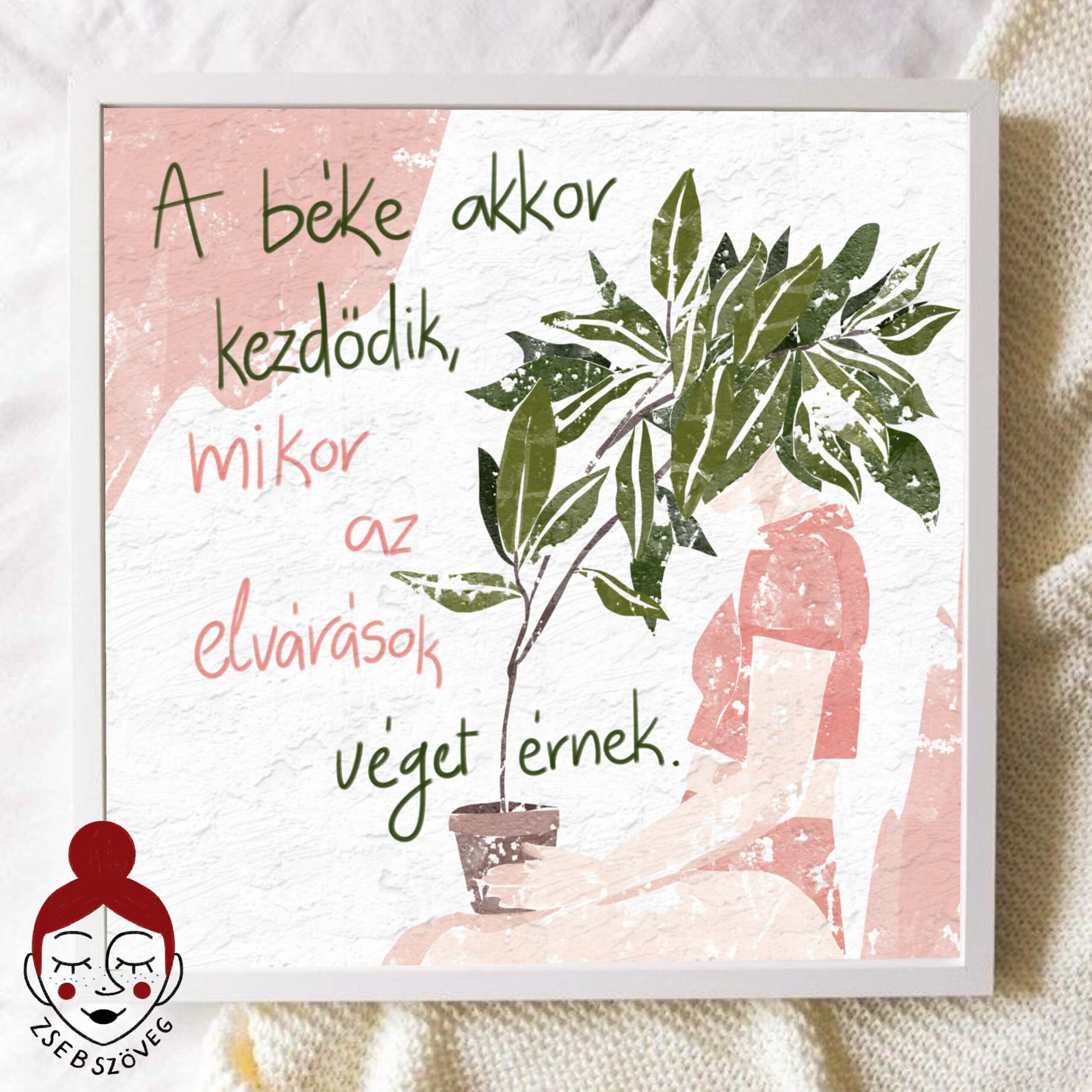 "A béke akkor kezdődik..." Prémium Vászon