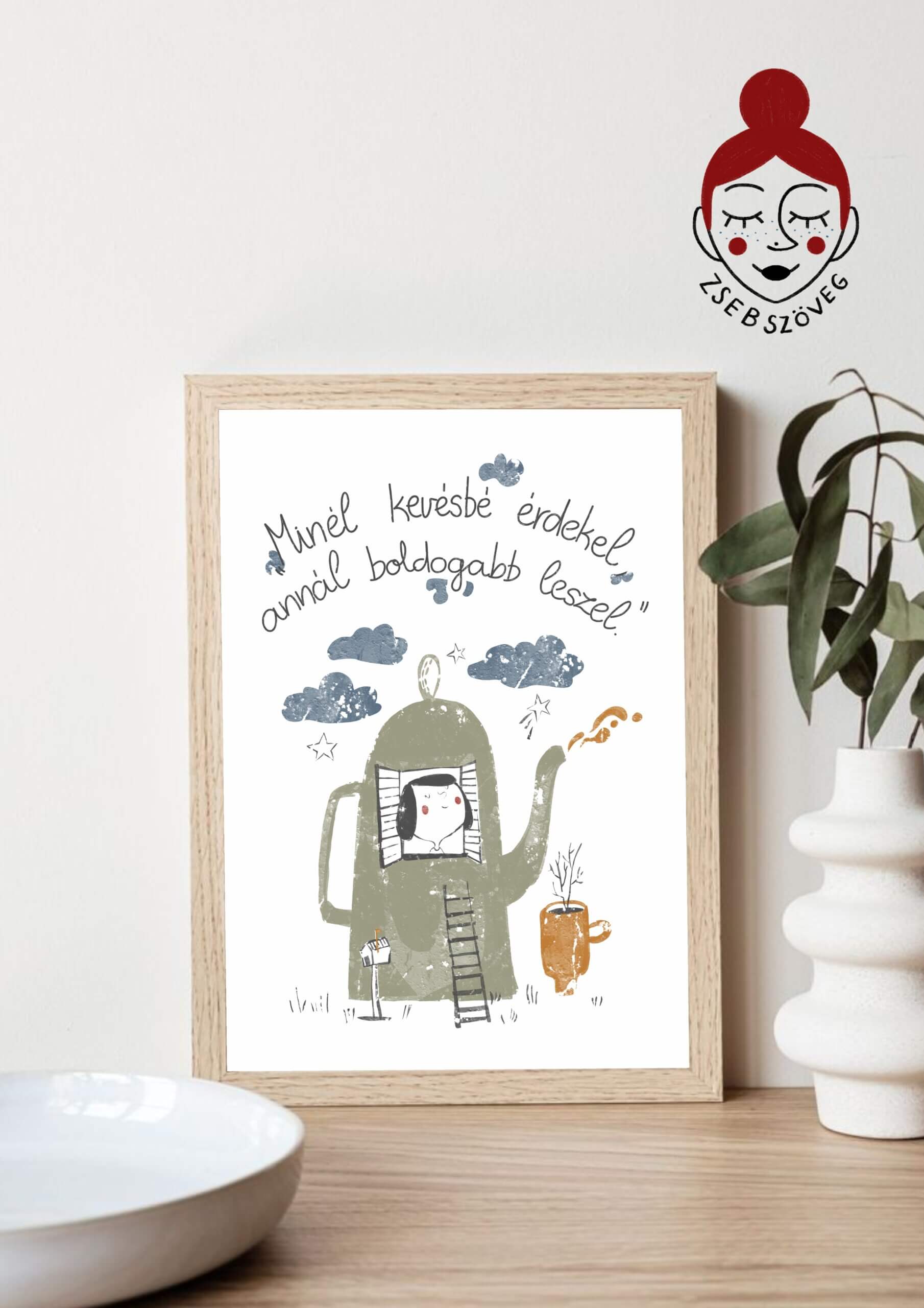 "Minél kevésbé érdekel..." Poszter